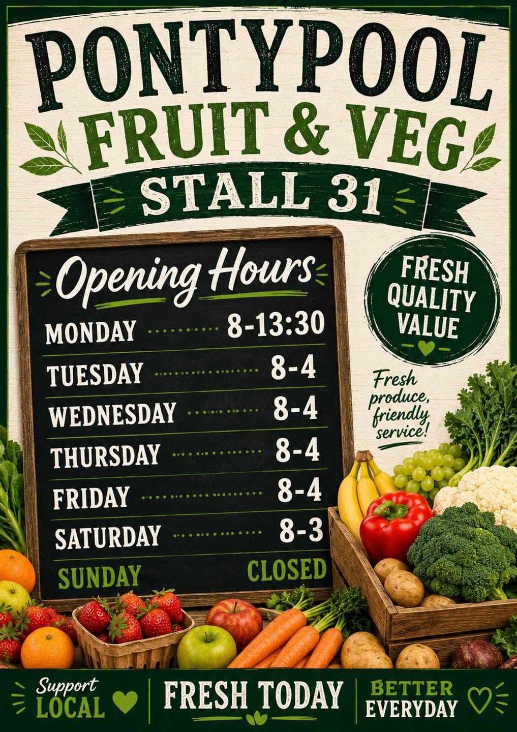 Pontypool Fruit and Veg opening hours poster